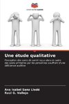 Une étude qualitative