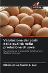 Valutazione dei costi della qualità nella produzione di uova