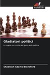 Gladiatori politici