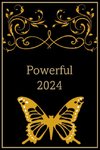 Powerful 2024