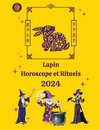 Lapin Horoscope et Rituels 2024