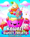 Kawaii Sweet Treats Coloring Book