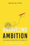 Unraveling Ambition