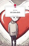 Ich liebe dich. Life is a Story - story.one