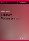 Arduino V: Machine Learning