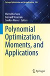 Polynomial Optimization, Moments, and Applications