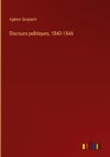 Discours politiques, 1843-1846