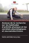 Analyse de la recherche sur les habitudes d'activité physique et les corrélats physiologiques et neuroendocriniens