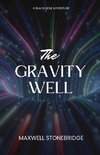 The Gravity Well