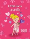 Little Girls Love Big