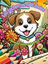 Los cachorros más lindos - Libro de colorear para niños - Escenas creativas y divertidas de risueños perritos