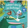 Zahnputzparty im Dschungel