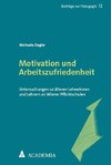 Motivation und Arbeitszufriedenheit