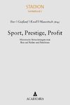 Sport, Prestige, Profit