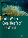 Cold-Water Coral Reefs of the World