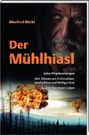 Der Mühlhiasl