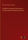 Westfälische Grammatik: Die Laute und Flexionen der Ravensbergischen Mundart