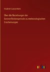 Über die Beziehungen der Sonnenfleckenperiode zu meteorologischen Erscheinungen