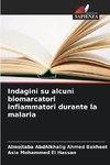 Indagini su alcuni biomarcatori infiammatori durante la malaria