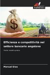 Efficienza e competitività nel settore bancario angolano