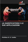 LA GAMIFICATION E LE SUE APPLICAZIONI