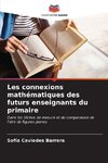 Les connexions mathématiques des futurs enseignants du primaire