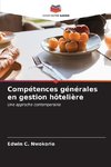 Compétences générales en gestion hôtelière