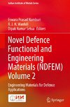 Novel Defence Functional and Engineering Materials (NDFEM) Volume 2