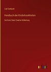 Handbuch der Kinderkrankheiten