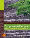 Treppen und Rampen in der Landschaftsarchitektur