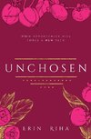 Unchosen