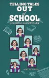 Telling Tales - Out of School