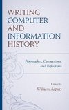 Writing Computer and Information History