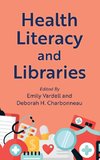 Health Literacy and Libraries