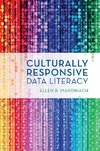 Culturally Responsive Data Literacy