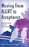 Moving from ALERT to Acceptance