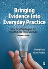 Bringing Evidence Into Everyday Practice