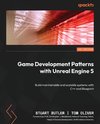 Game Development Patterns with Unreal Engine 5