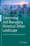 Conserving and Managing Historical Urban Landscape