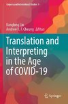 Translation and Interpreting in the Age of COVID-19