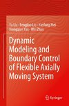 Dynamic Modeling and Boundary Control of Flexible Axially Moving System