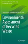 Environmental Assessment of Recycled Waste