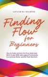 Finding Flow for Beginners