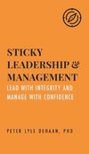 Sticky Leadership and Management