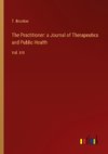 The Practitioner: a Journal of Therapeutics and Public Health