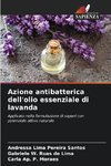 Azione antibatterica dell'olio essenziale di lavanda