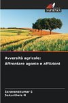 Avversità agricole: Affrontare agonie e afflizioni