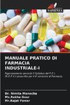 MANUALE PRATICO DI FARMACIA INDUSTRIALE-I