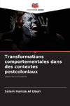 Transformations comportementales dans des contextes postcoloniaux