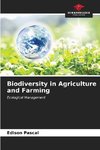 Biodiversity in Agriculture and Farming